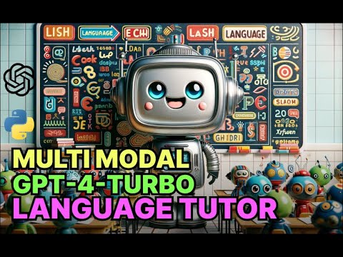 Multi Modal language tutor using GPT-4-TURBO, Whisper, OpenAI Text to Speech