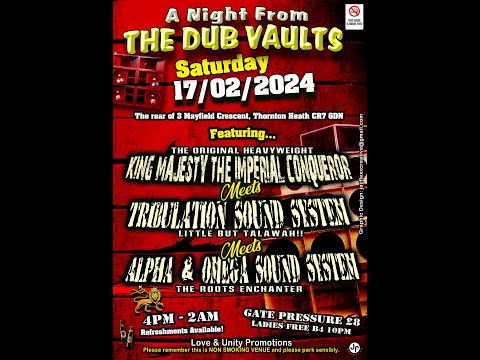 Alpha & Omega - King Majesty - Tribulation @ Humdard. Thornton Heath. Croydon. Sat 17th Feb 2024.