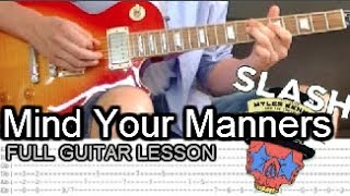 Slash ft. Myles Kennedy - Mind Your Manners Full Guitar Lesson (With Tabs)