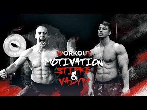 Workout Motivation with Stipke & Vadym Oleynik