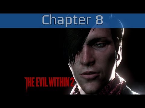 The Evil Within 2 - Chapter 8: Premiere Walkthrough [HD 1080P/60FPS]
