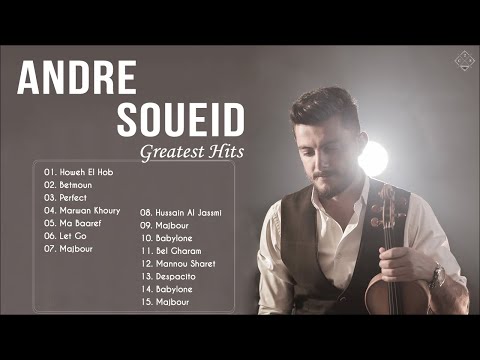 Andre Soueid Greatest Hits - 상위 20 개 팝송 바이올린 커버 으로 Andre Soueid - Andre Soueid 가장 중대한 명중 2020