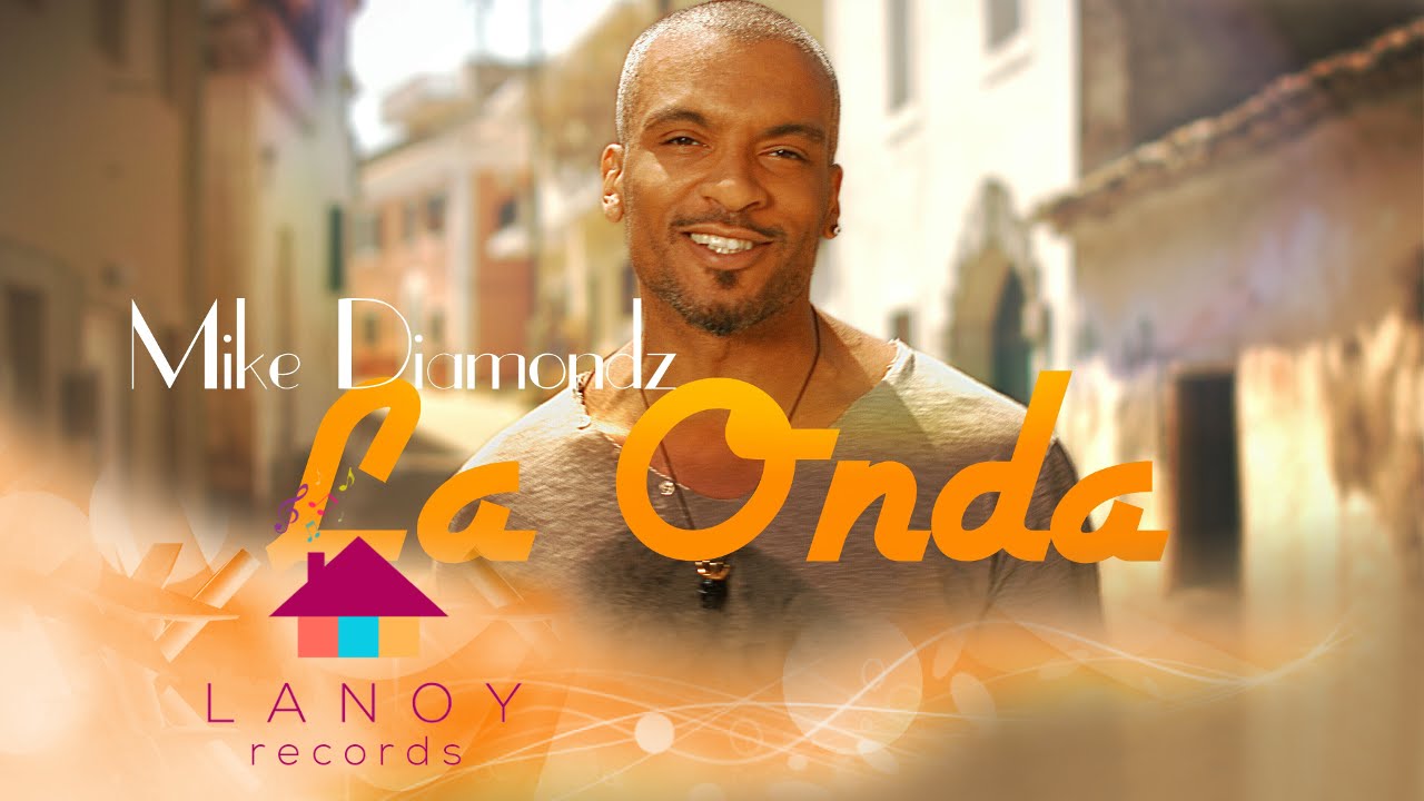 Mike Diamondz — La Onda