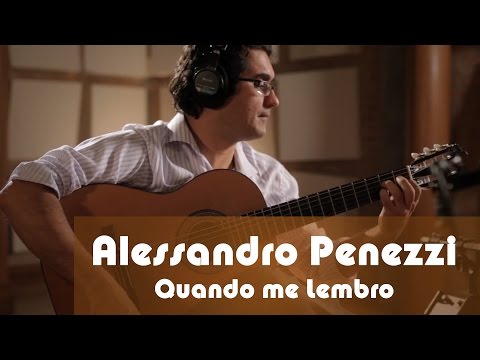 Alessandro Penezzi - Quando me lembro (Luperce Miranda)