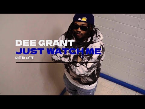 Dee Grant - Just Watch Me (Official Video) Shot By 4KTee