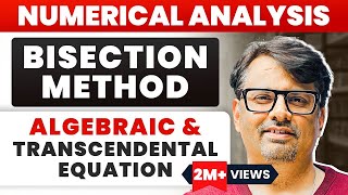 Bisection Method | Numerical Methods | Solution of Algebraic & Transcendental Equation