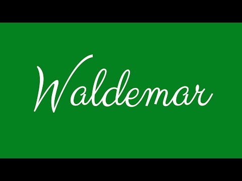 Learn how to Sign the Name Waldemar Stylishly in Cursive Writing