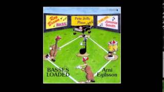 Arni Egilsson - It Could Happen to You