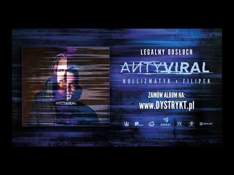 NULLIZMATYK X FILIPEK - AИTYVIRAL (legalny odsłuch)