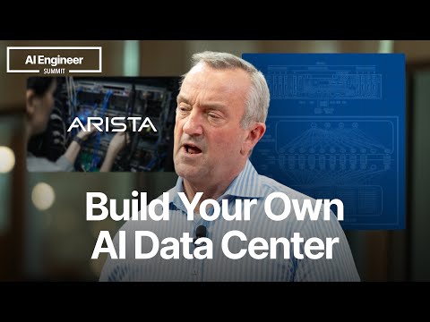 How to Build Your Own AI Data Center in 2025 — Paul Gilbert, Arista Networks