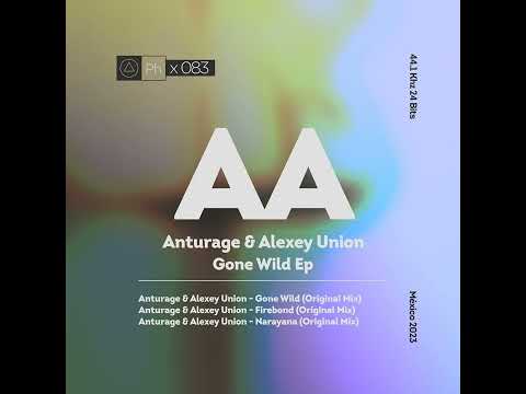 Anturage, Alexey Union - Firebond