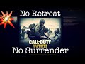 No Retreat No Surrender Never Give Up