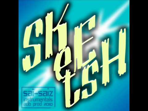 Saï-Saiz Instrumentals - Skeetsh
