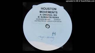 B - Houston - Movements (Sumantri Mix)