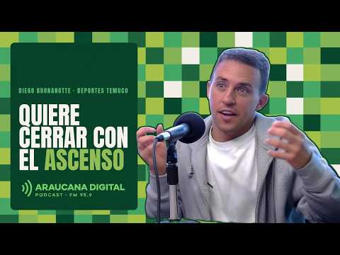 Diego Buonanotte en Temuco: "De la única manera que uno puede devolver el cariño es en la cancha"