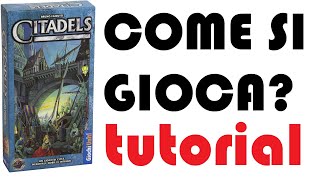 Come si gioca a Citadels - videotutorial