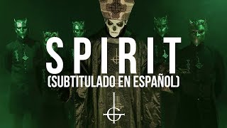 Ghost - Spirit (Subtitulado en Español)