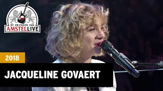 Jacqueline Govaert - I Would Stay  | 2018 | De Vrienden van Amstel LIVE