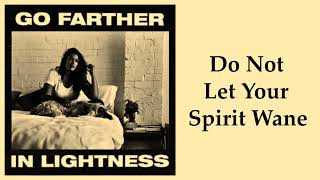 do not let your spirit wane - gang of youths (slowed + reverb)