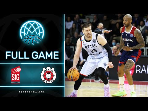 SIG Strasbourg v Rytas Vilnius | Full Game | Basketball Champions League 2021-22