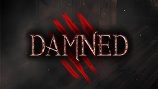 I DON&#39;T KNOW WHAT I&#39;M DOING?! - Damned | Gaming