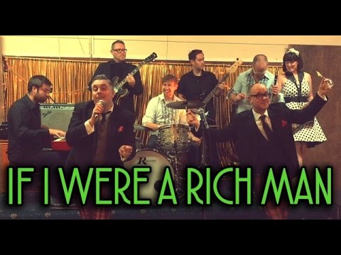 If I Were a Rich Man (Fabulous Lounge Swingers Cover)