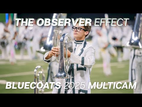 Bluecoats 2025  The Observer Effect Multicam