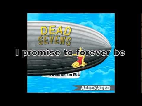 Dead Sevens - We Wont Look Back (lyrics)