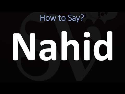 How to Pronounce Nahid?