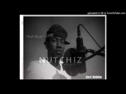 Nutchiz - Wah Bruk (Raw)
