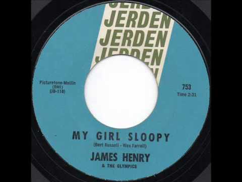 James Henry & The Olympics - My Girl Sloopy