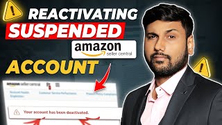 Amazon Account Suspended - How to Reactivate Suspended Amazon Seller Account - EXPLANATION VIDEO