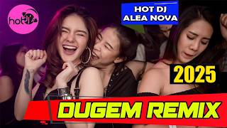 Download lagu HOT DJ BABYGANG REMIX DJ ALEA NOVA 2025 [NEW] HOT DJ  #breakbeat #dugem2025 #dugemfullbass mp3