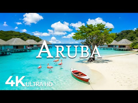 FLYING OVER ARUBA (4K UHD) – Soothing Music Along With Beautiful Nature Video - 4K Video ULTRA HD