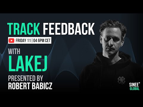 Track Feedback live Stream w/ Lakej & Robert Babicz