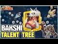 Call of dragons - BAKSHI talent tree guide | Pairing tips and tricks