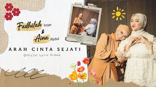 Download lagu Fadhilah Intan & Aina Abdul - Arah Cinta Sejati mp3 Download lagu Fadhilah Intan & Aina Abdul - Arah Cinta Sejati mp3