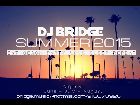DJ Bridge@Summer2015