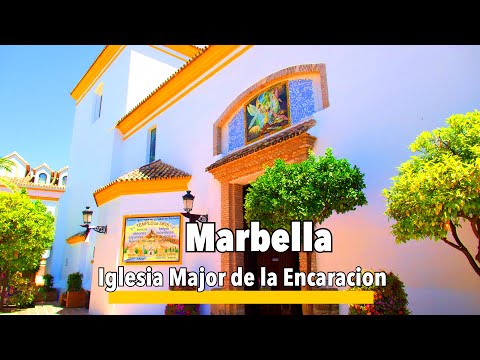 Iglesia Mayor de la Encarnación Marbella video
