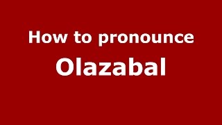 How to pronounce Olazabal