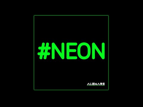 ALIENARE - #NEON (Official Video)