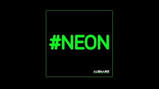 #Neon Music Video