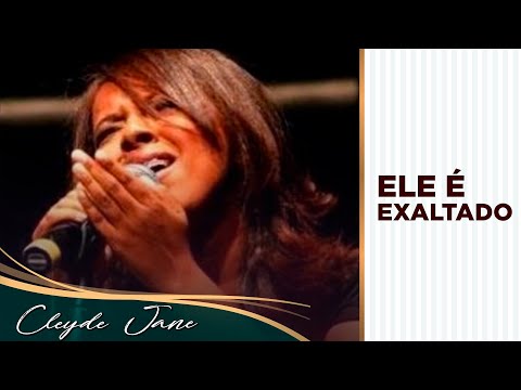 Ele é Exaltado - Fael, Janeh e Cleyde Jane (Cover)