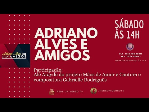 Programa  ADRIANO ALVES E AMIGOS
