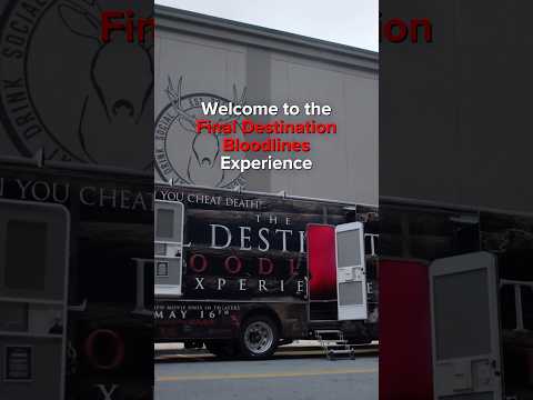 Which one of you is next? Tempt fate at the Final Destination Bloodlines Experience.