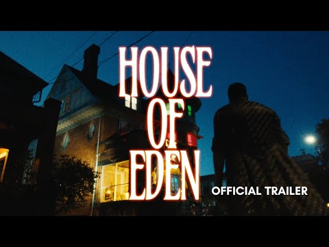 House of Eden Trailer