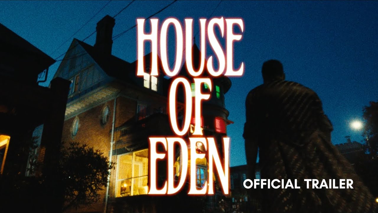 House of Eden Trailer