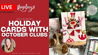 Holiday Cards with the Spellbinders October 2025 Clubs