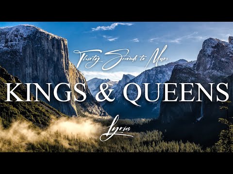30 Seconds to Mars - Kings and Queens Lyrics