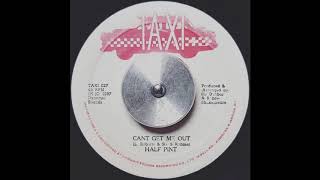 Half Pint - Can't Get Me Out (1987 Rubadub)